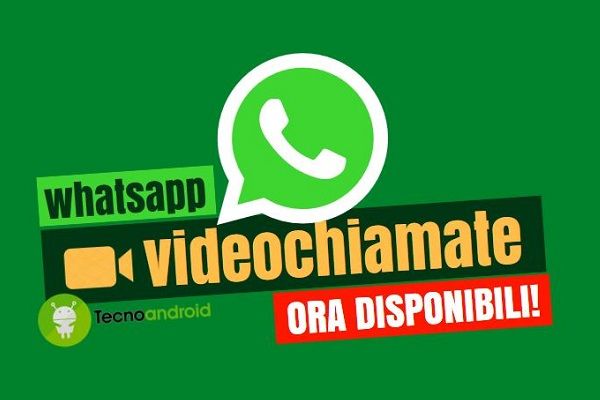 Su Whatsapp Arrivano Le Videochiamate Ecco Come Attivarle 6806