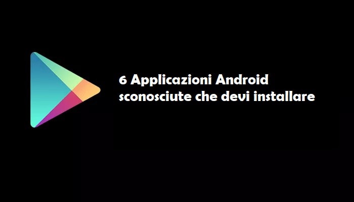 nuove applicazioni Android sconosciute