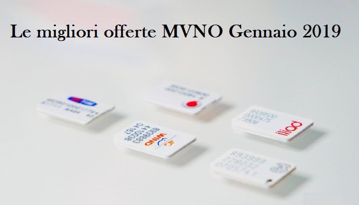 offerte MVNO operatori virtuali Gennaio 2019