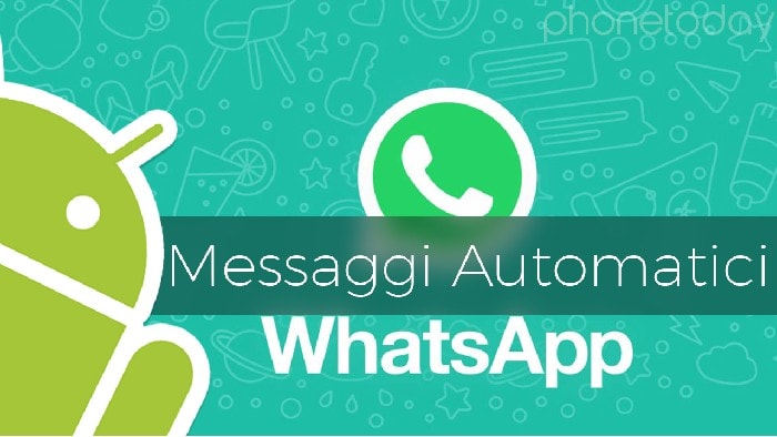 trucchi Whatsapp messaggi automatici