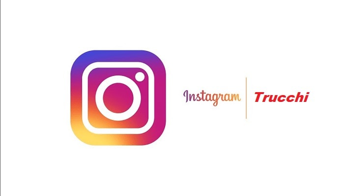 trucchi Instagram