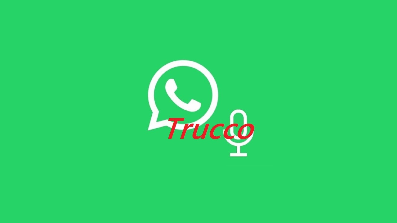 WhatsApp trucchi