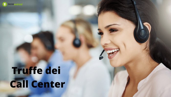 Truffe Call Center: quelle che non avevate ancora visto