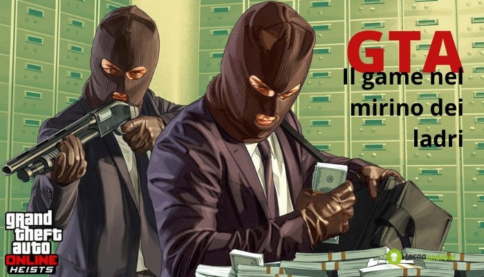 GTA: la casa di produzione del game che permette rapine è stata da poco vittima di furto