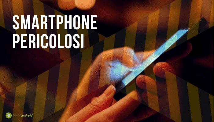 Smartphone: la lista dei dispositivi più pericolosi in commercio