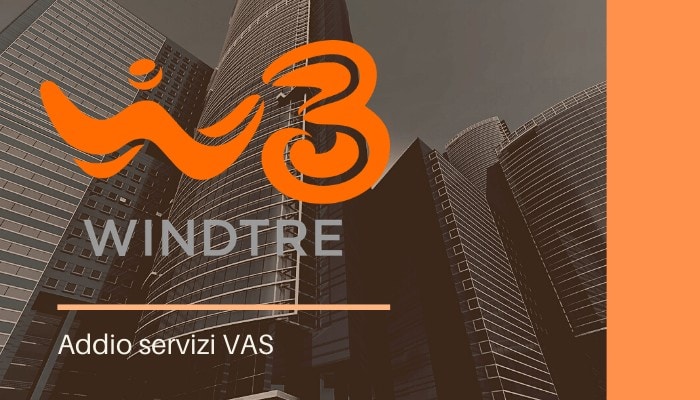 WindTre: dal 21 marzo finalmente non ci saranno più servizi VAS