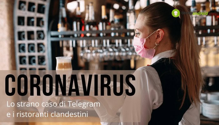 Coronavirus: alcuni ristoratori utilizzano Telegram per prenotazioni clandestine