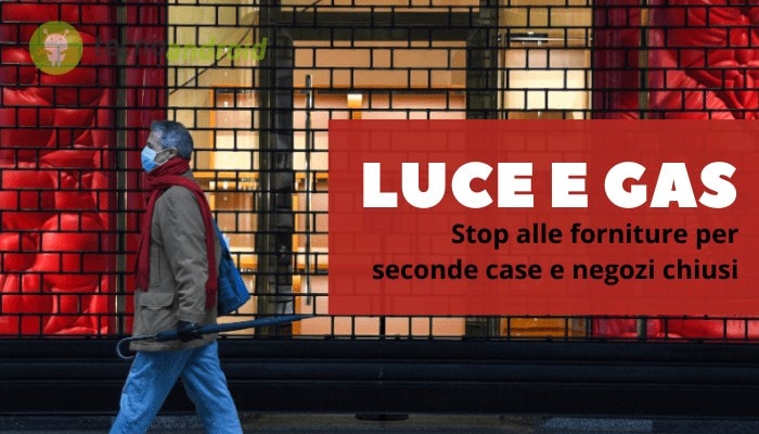 Luce e Gas: al via la petizione che sospende le forniture a seconde case e negozi chiusi