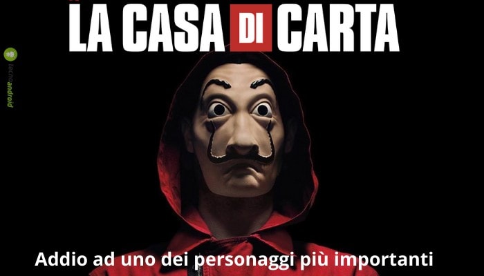 La Casa di Carta: nella quinta stagione diremo addio ad un personaggio inaspettato