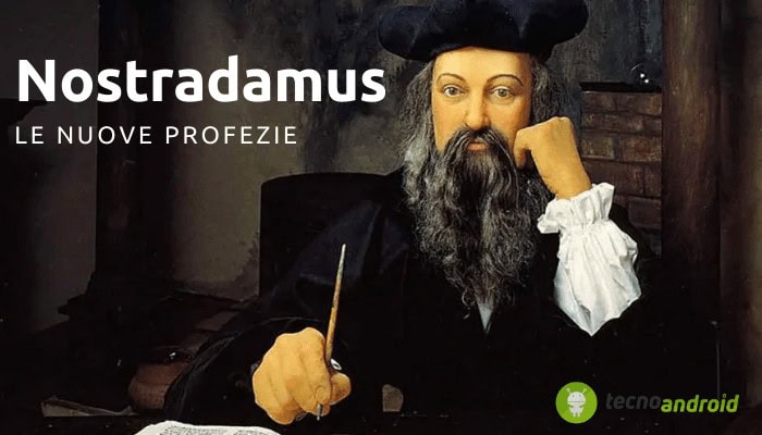 Nostradamus: le profezie del filosofo non promettono nulla di buono sul futuro