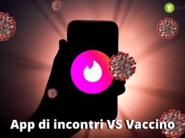 App di incontri: vaccinarsi aumenta la possibilità di avere rapporti amorosi