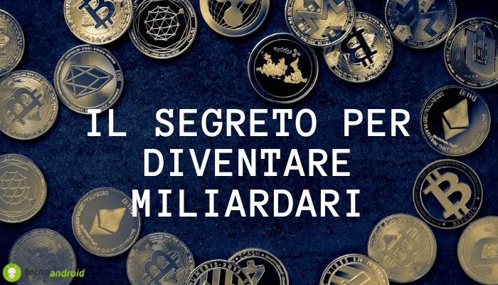 Criptovalute: la chiave per investire e diventare miliardario in pochi step