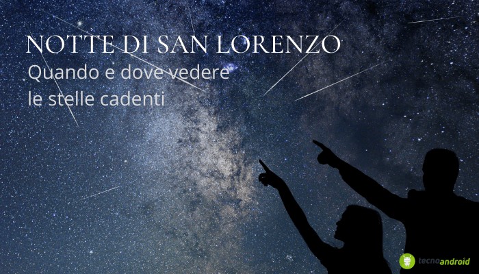 Notte di San Lorenzo: ecco dove e quando vedere le stelle cadenti