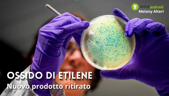 Ossido di etilene: ennesimo ritiro, il prodotto in questione è un integratore