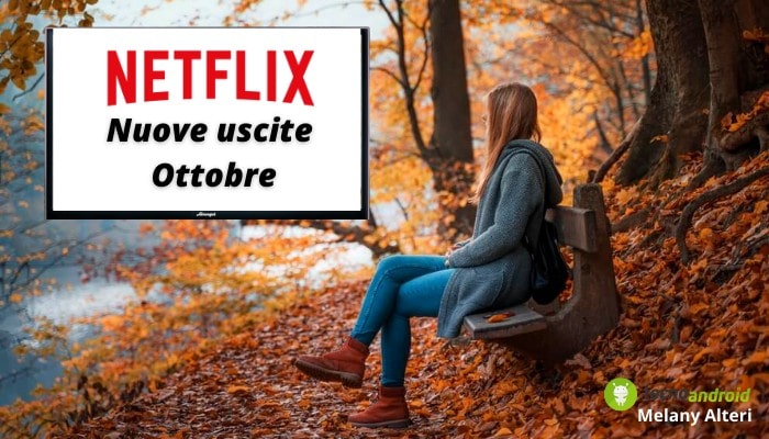 Netflix: ottobre, quando si parla di novità la piattaforma non si tira mai indietro