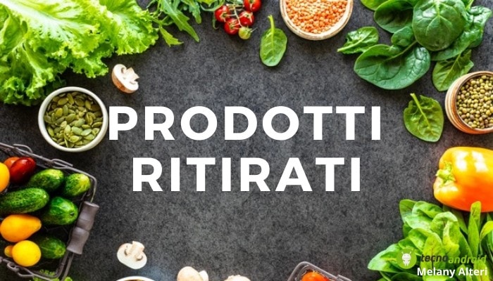 Prodotti ritirati: continua l'allarme, rimossi dal commercio dei nuovi alimenti