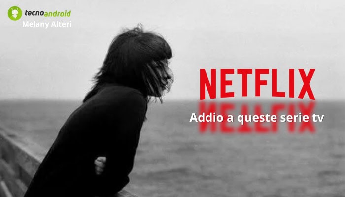 Netflix: non sempre sono belle notizie, il colosso abbandona una lunga lista di serie tv