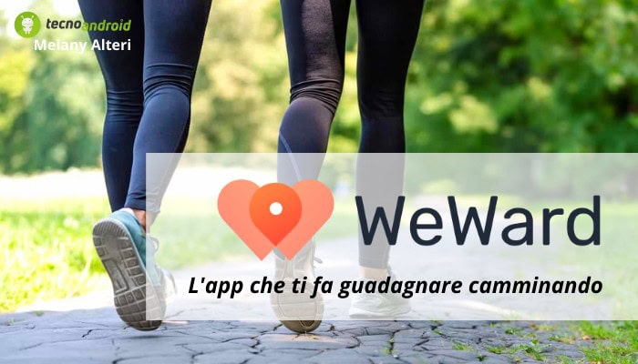 WeWard: grazie a quest'app basterà camminare per guadagnare soldi