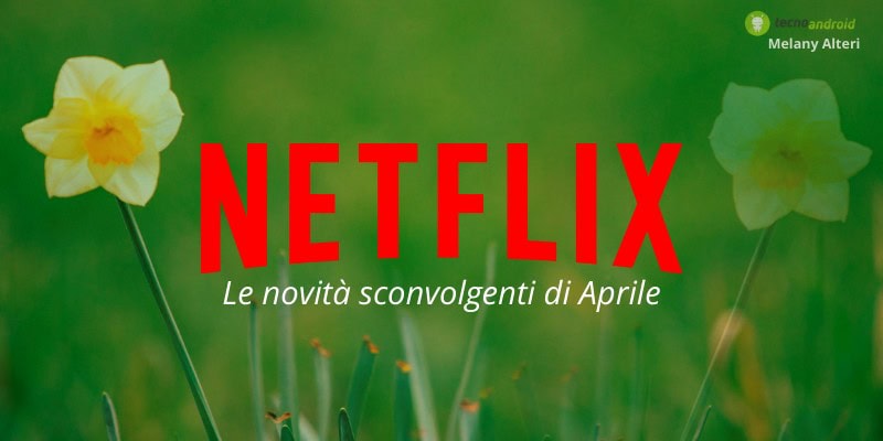 Netflix: sta accadendo davvero, addio ai migliori titoli presenti sulla piattaforma