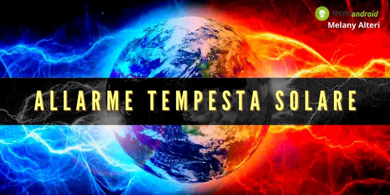 Tempesta Solare: del 2023 non v'è certezza, un nuovo pericolo è alle porte