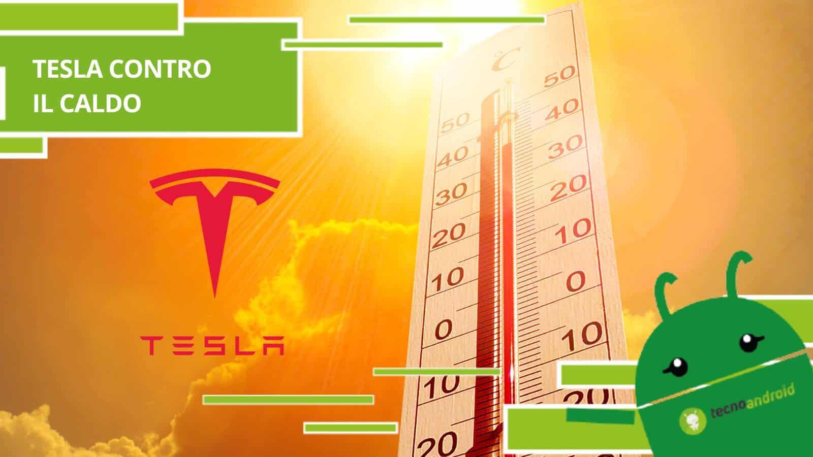 Tesla, il caldo non tange minimamente le auto ed è tutto merito della pompa di calore