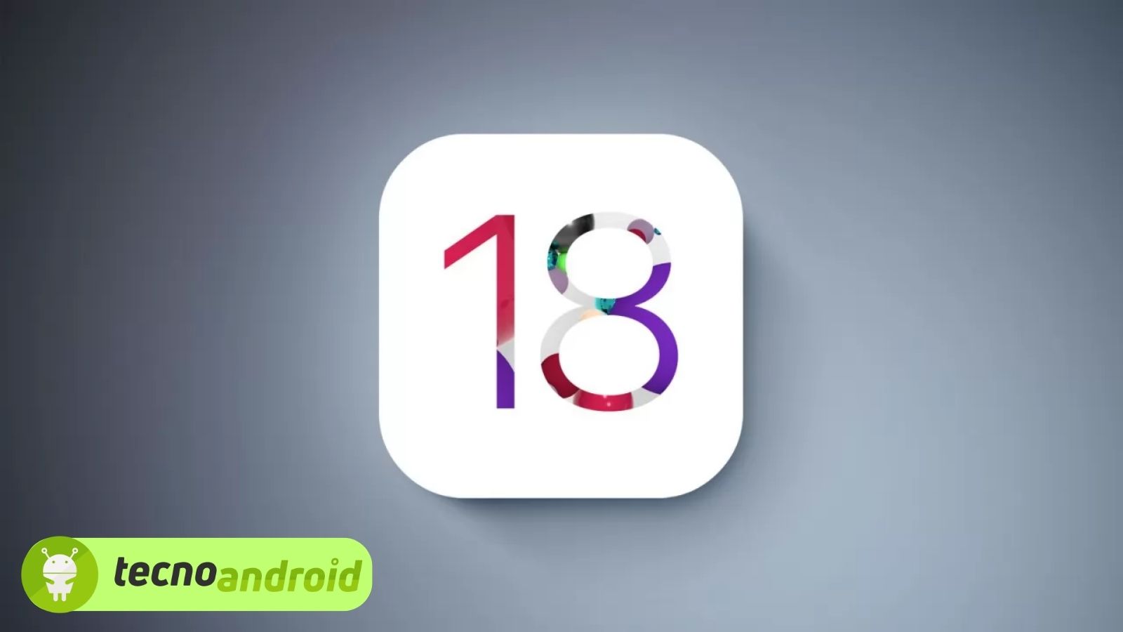 iOS 18: l’aggiornamento più importante della storia di Apple? 