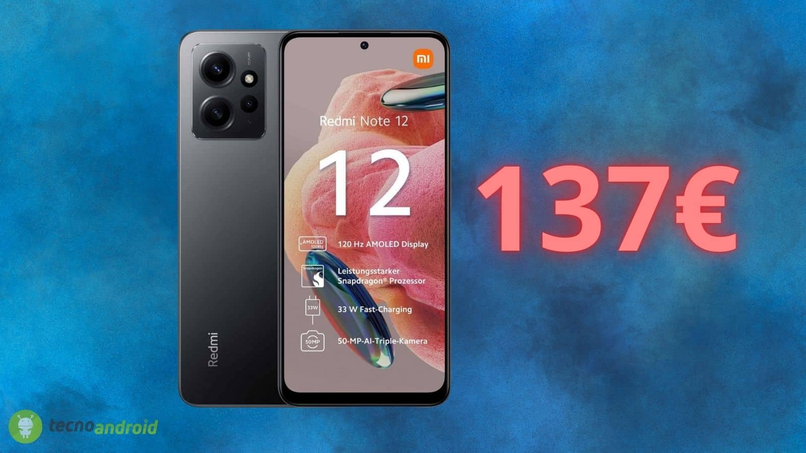 Xiaomi Redmi Note 12 in OFFERTA al prezzo più BASSO di sempre