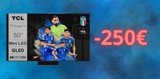 Smart TV TCL in sconto di 250 euro su AMAZON: offerta folle solo oggi