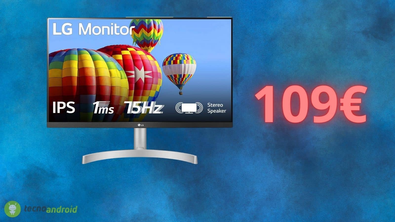 Monitor LG in OFFERTA AMAZON: sconto bomba solo oggi