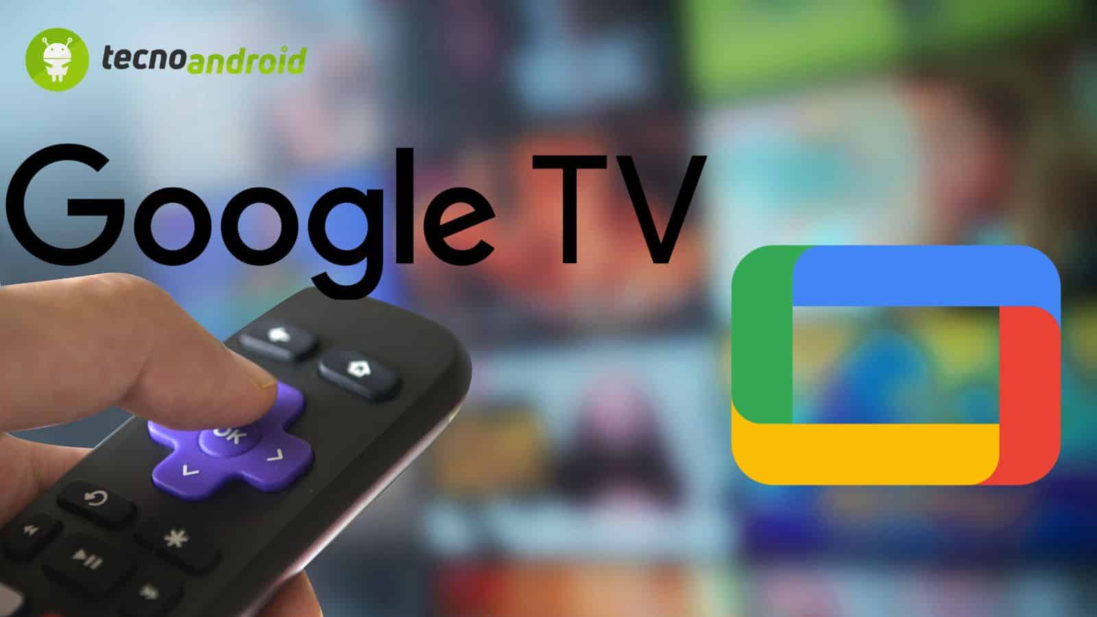 Google TV: in arrivo Picture-in-Picture con una differenza 