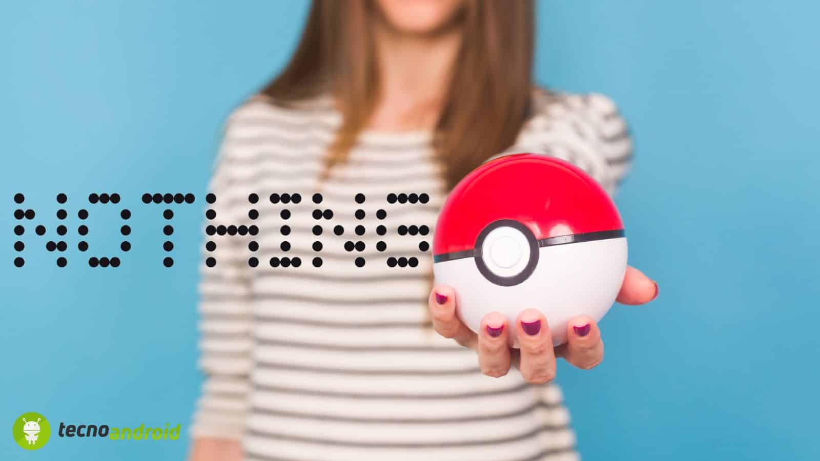 Nothing: cosa c'entrano i Pokémon con il nuovo smartphone? 