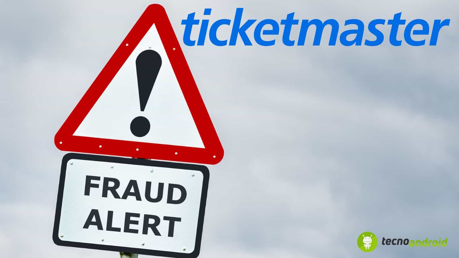 Ticketmaster: pericolo per la truffa che svuota il conto corrente