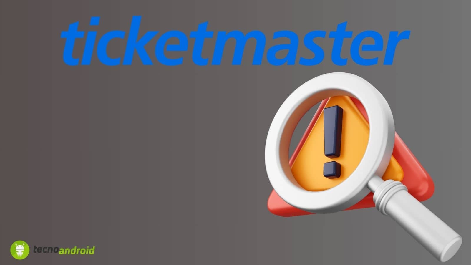 Ticketmaster sotto attacco: ecco come difendersi