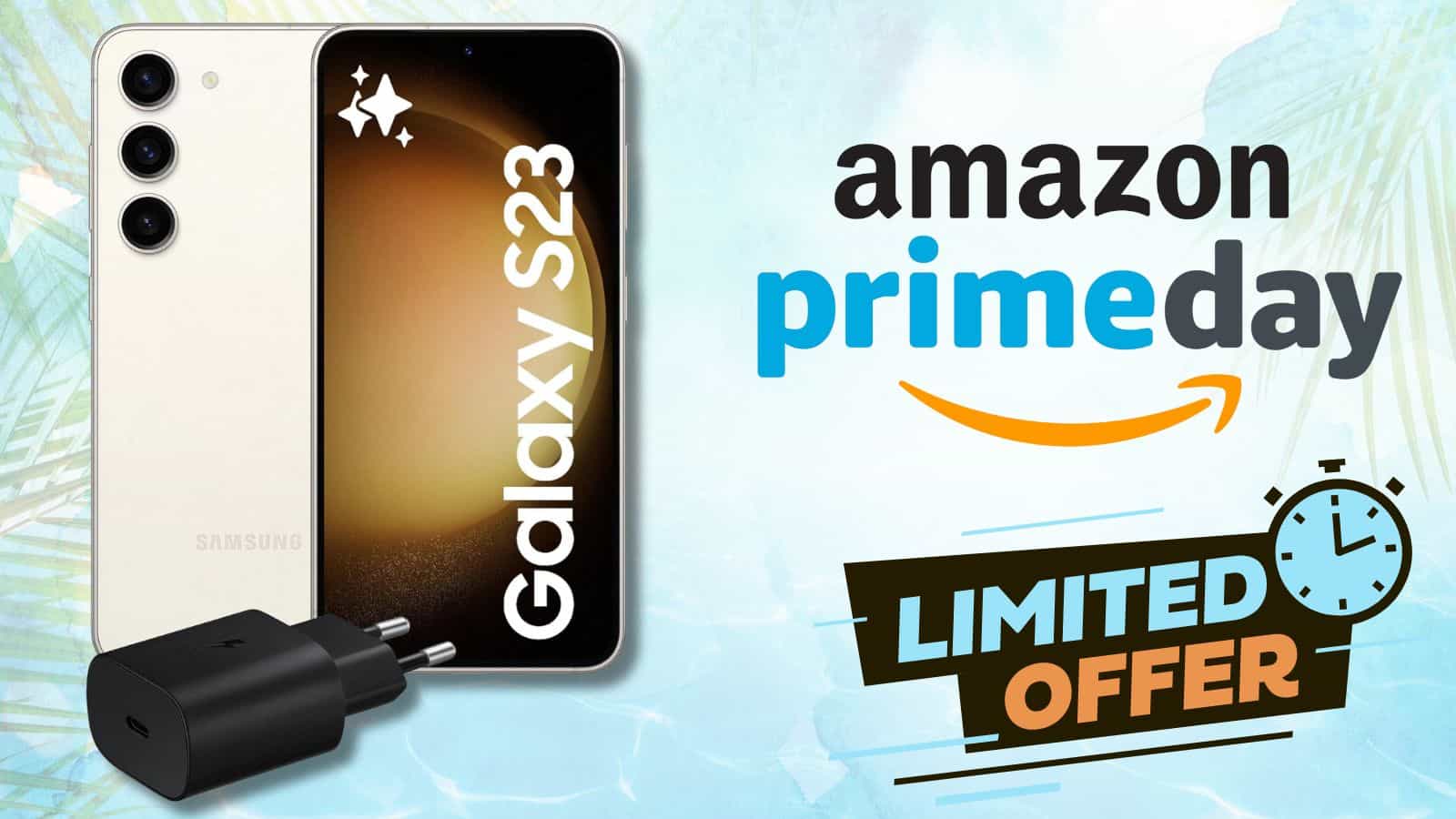 Samsung Galaxy S23 ad un PREZZO ASSURDO per il Prime Day Amazon