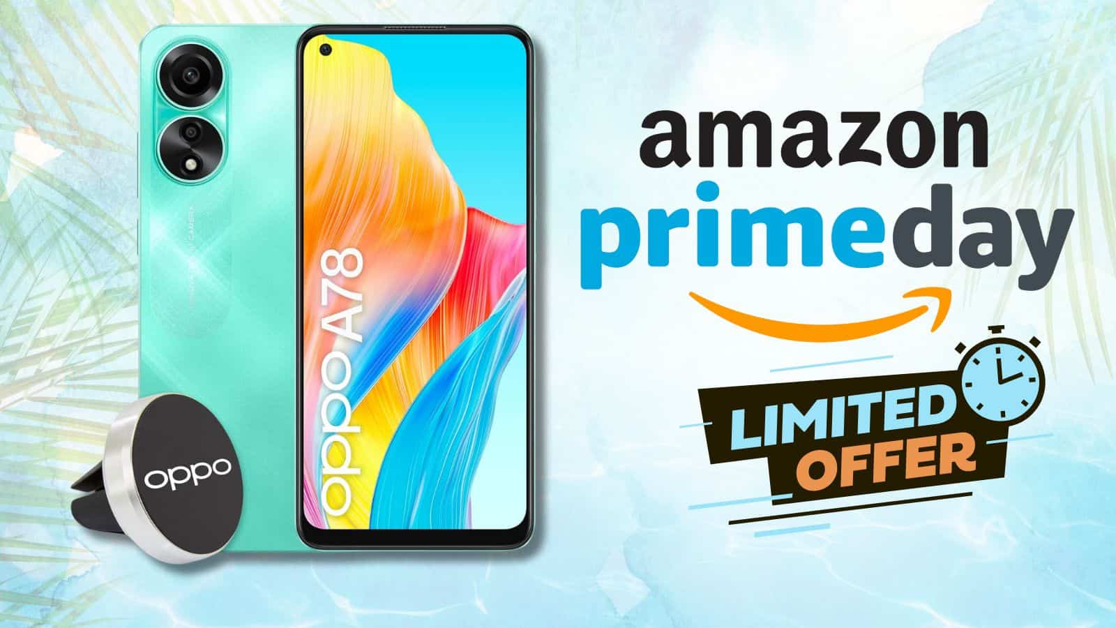 OFFERTA PRIME DAY Amazon: Samsung OPPO A78 a prezzo Folle