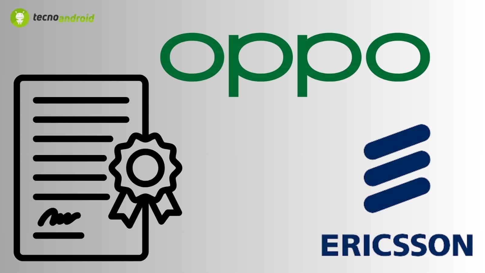 Oppo ed Ericsson: in arrivo un accordo per nuovi brevetti