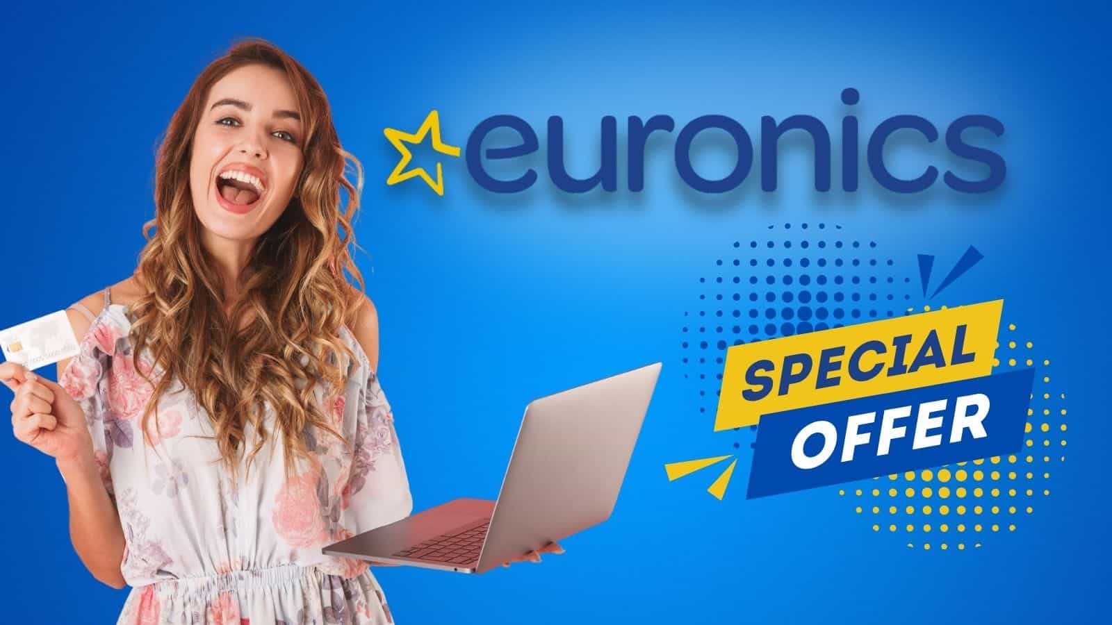 Euronics totalmente PAZZO: grandi SCONTI sui migliori prodotti