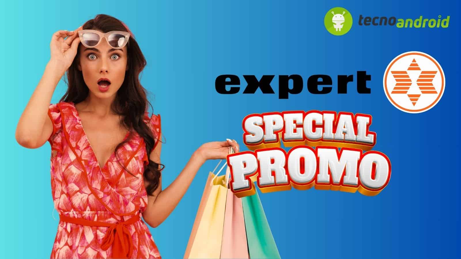 Offerte Expert: Tecnologia di ALTA GAMMA a Prezzi Sensazionali