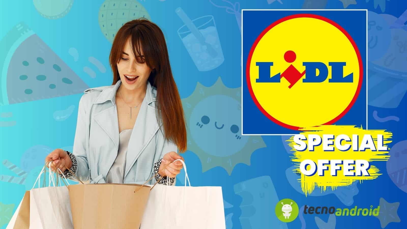 LIDL: promo super CONVENIENTI vi attendono ORA