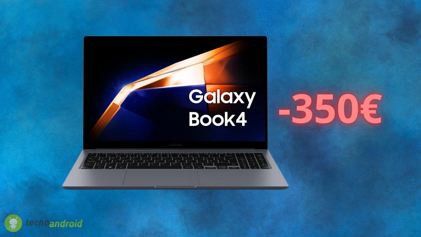 Samsung Galaxy Book4 SVENDUTO su Amazon: notebook in offerta di 350 euro