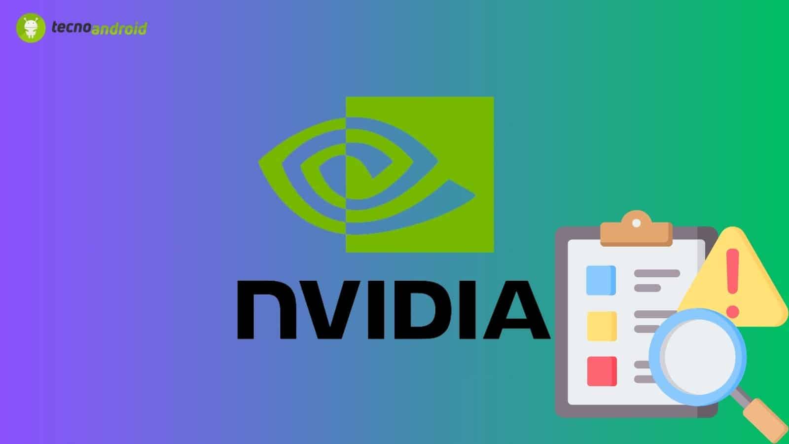 NVIDIA sotto il mirino di una nuova indagine