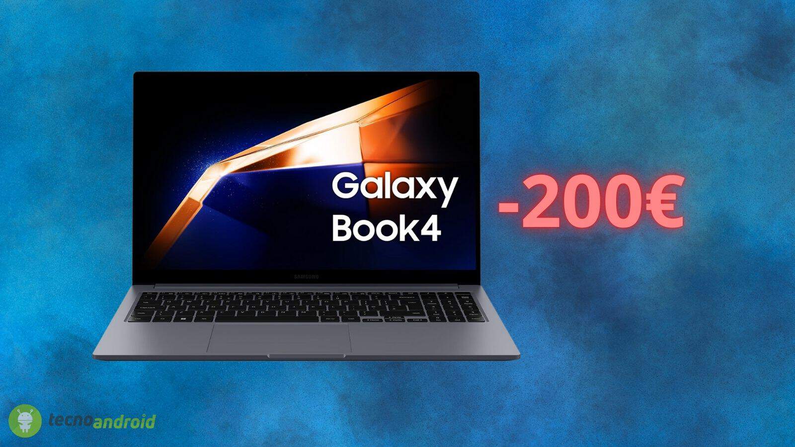 Samsung Galaxy Book4: sconto PAZZO oggi su Amazon