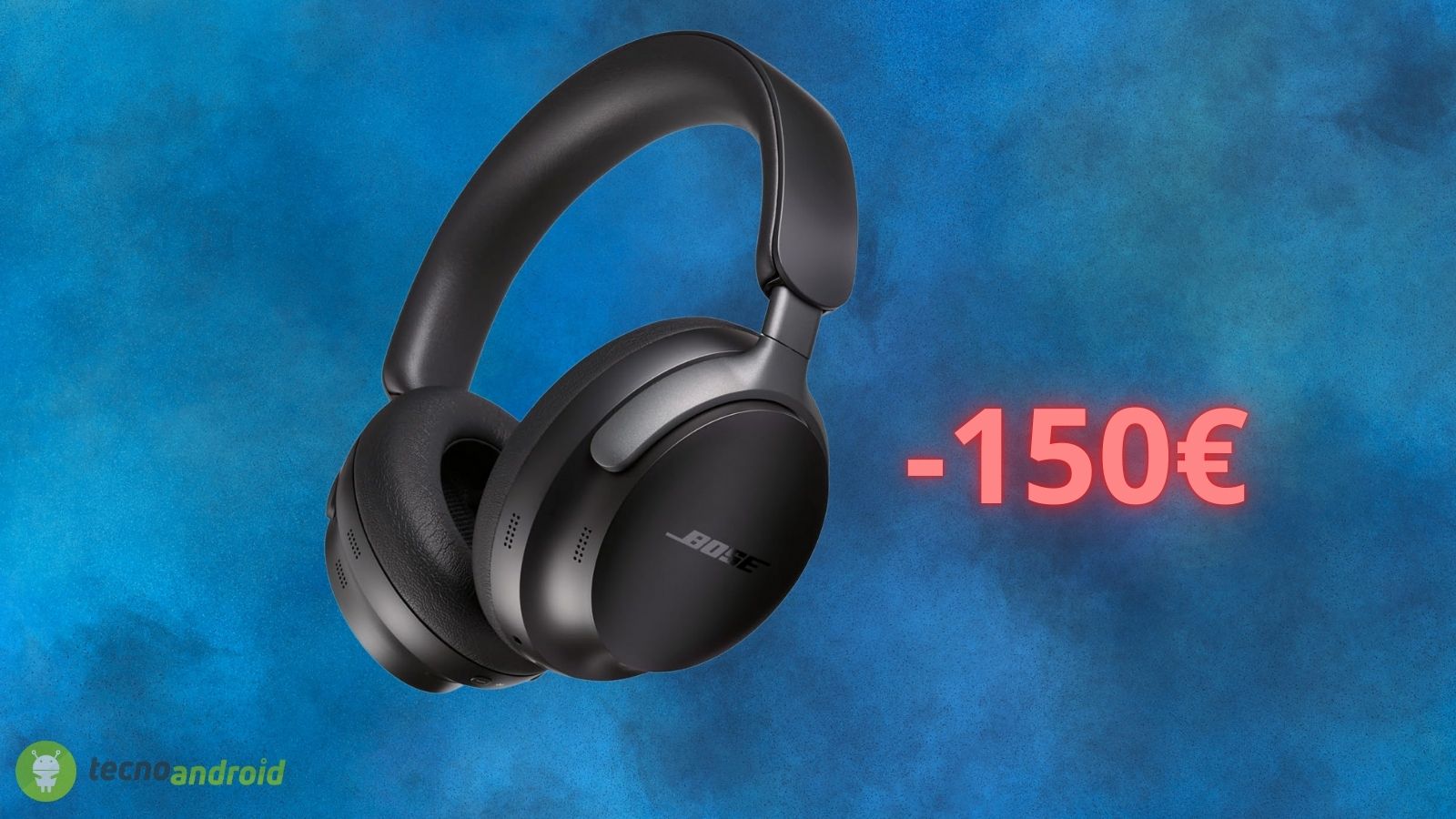 Cuffie BOSE scontate di quasi 150 euro su Amazon