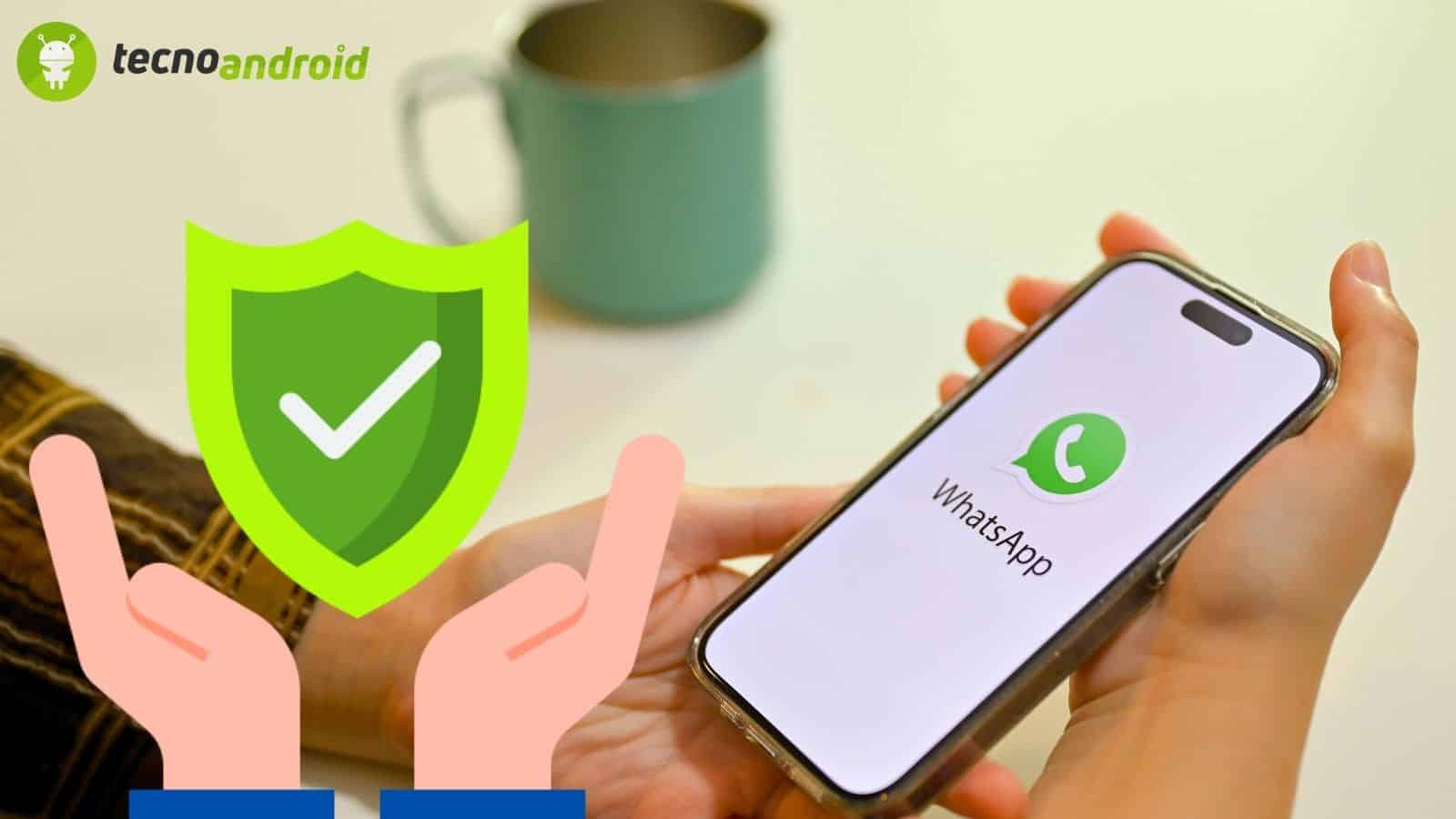 WhatsApp nuova funzione: più sicurezza per i tuoi dati