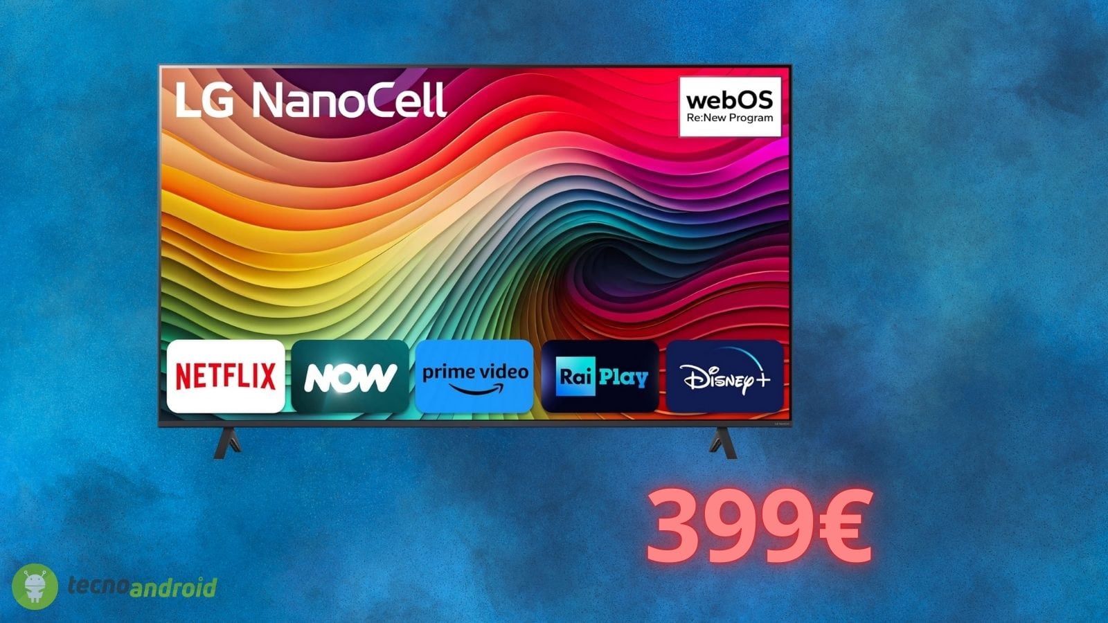 Smart TV LG a soli 399 euro: l'offerta imperdibile di Amazon