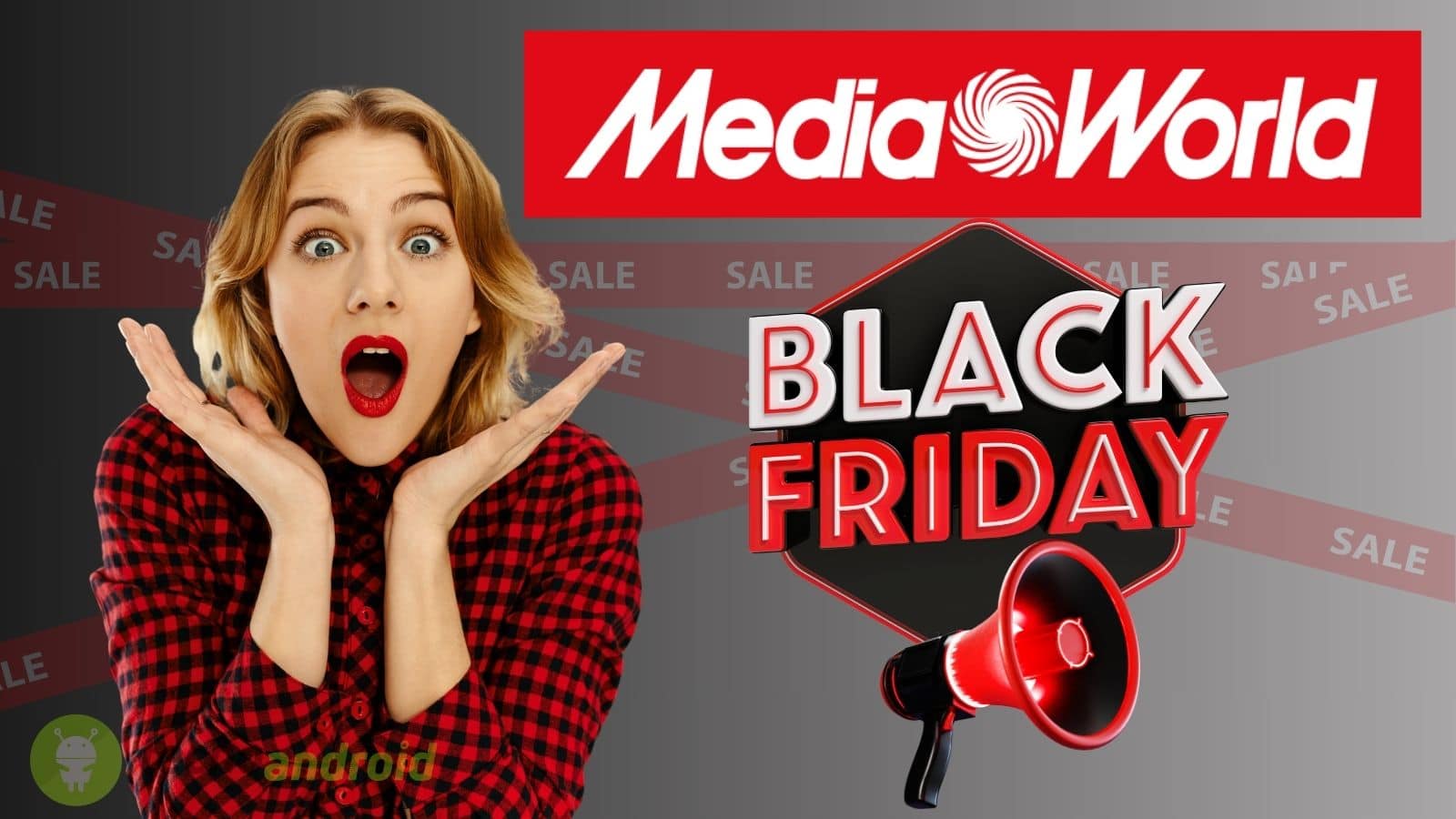 Black Friday MediaWorld: PROMO STREPITOSE a costi IMPERDIBILI