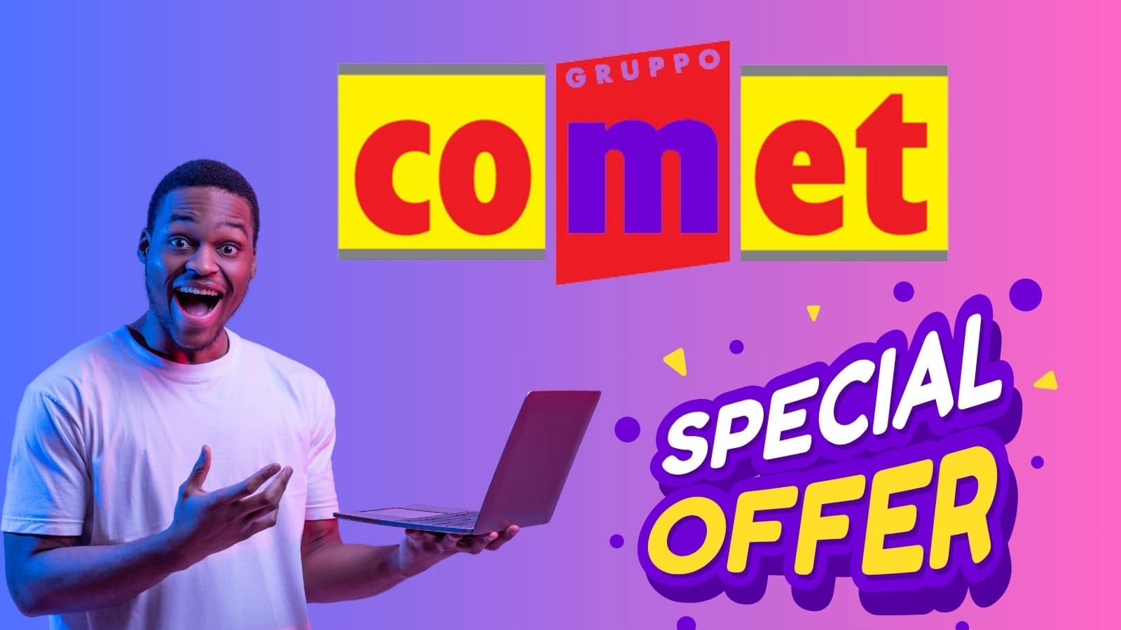 Black Friday di Comet: tech in offerte da sogno a costi extra bassi