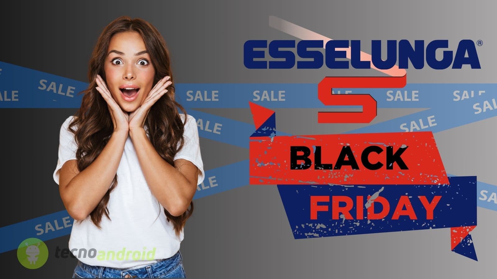 Black Friday Esselunga: tecnologia e risparmio mai visti così